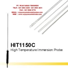 High Temperature Immersion Probe HIT1150C Constant 1