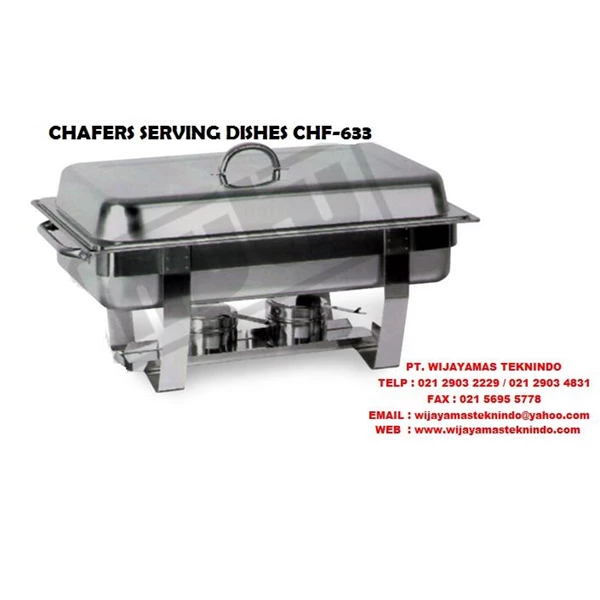 CHAFERS SERVING DISHES CHF-633 (where Food Warmers)