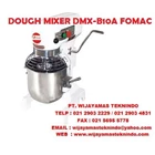 DOUGH MIXER DMX-B10A FOMAC ( Mesin Pengaduk Adonan ) 1